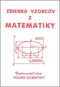 Zbierka vzorcov z matematiky - RNDr. Marián Olejár