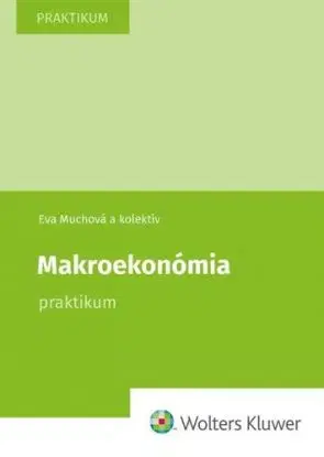 Makroekonómia Praktikum - Eva Muchová