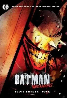The Batman Who Laughs - Scott Snyder
