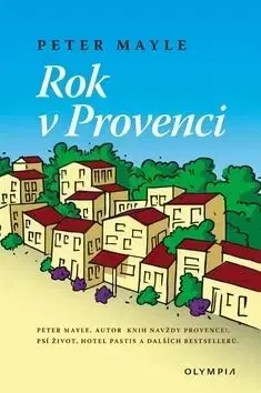 Rok v Provenci 2.vyd. - Peter Mayle