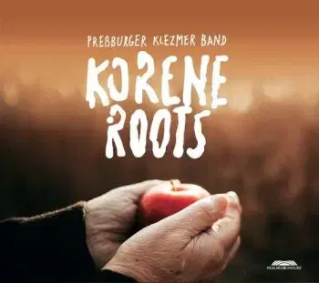 Pressburger Klezmer Band - Korene/Roots CD - Pressburger Klezmer Band