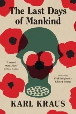 Last Days of Mankind - Karl Kraus