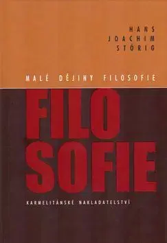 Malé dějiny filosofie - Hans Joachim Störig