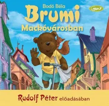 Brumi Mackóvárosban - Hangoskönyv - Béla Bodó