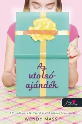 Az utolsó ajándék - Wendy Mass