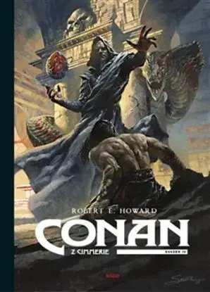 Conan z Cimmerie - Svazek IV. - Argo, Howard Robert Erwin
