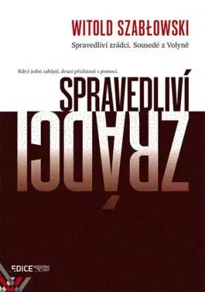 Spravedliví zrádci - Witold Szablowski