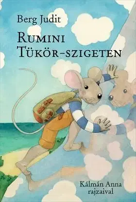 Rumini Tükör-szigeten - Judit Berg