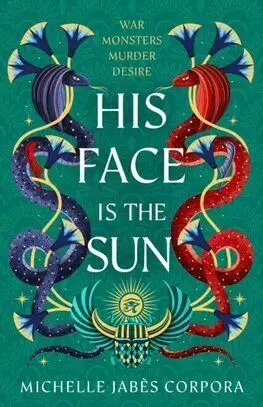 Throne of Khetara: His Face is the Sun - Michelle Jabes Corporas