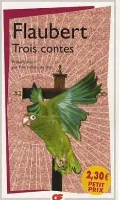 Trois Contes - Gustave Flaubert