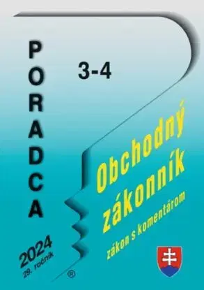 Poradca č. 3-4 / 2024 - Obchodný zákonník s komentárom - Tibor Trizuliak
