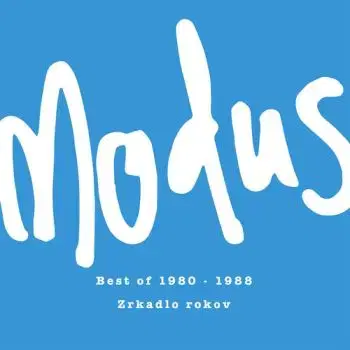 Modus - Zrkadlo rokov: Best Of 1980-1988 LP - Modus