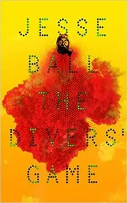 The Divers' Game - Jesse Ball