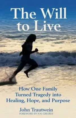 The Will to Live - John Trautwein