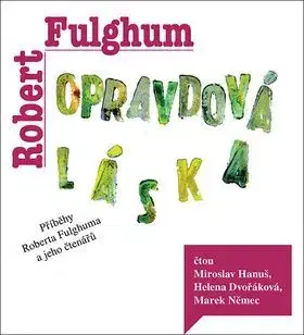 Opravdová láska - audiokniha - Robert Fulghum