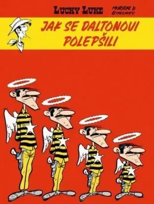 Lucky Luke: Jak se Daltonovi polepšili - René Goscinny, Michal Lázňovský, Morris