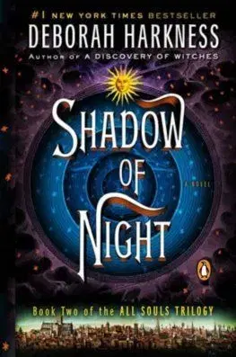 Shadow Of Night - Deborah Harkness