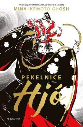 Pekelnice Hjó - Mina Ikemoto Ghosh, Jan Kozák