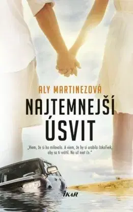 Najtemnejší úsvit - Aly Martinezová