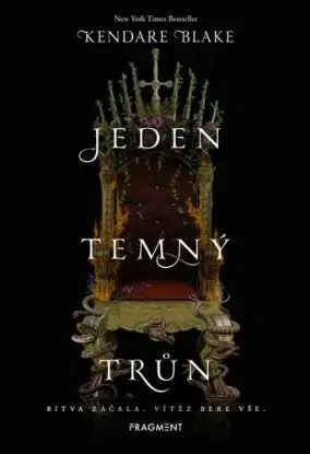 Jeden temný trůn, 2. vydání - Blake Kendare