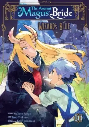 The Ancient Magus' Bride: Wizard's Blue Vol. 10 - Makoto Sanda