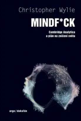 Mindf*ck - Christopher Wylie, Jan Klíma