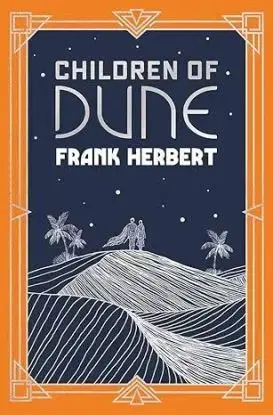 Children Of Dune - Dune 3 - Herbert Frank