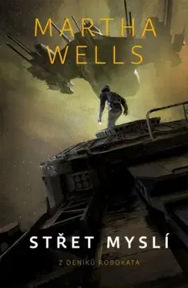 Střet myslí - Martha Wells