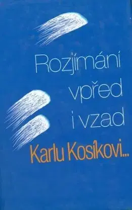 Rozjímání v před i vzad - Václav Tomek, Josef Zumr, Irena Šnebergová
