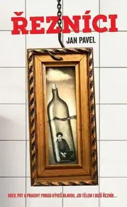 Řezníci - Pavel Jan