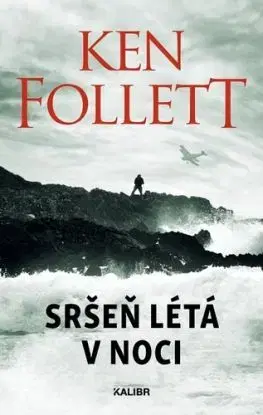 Sršeň létá v noci, 3. vydání - Ken Follett