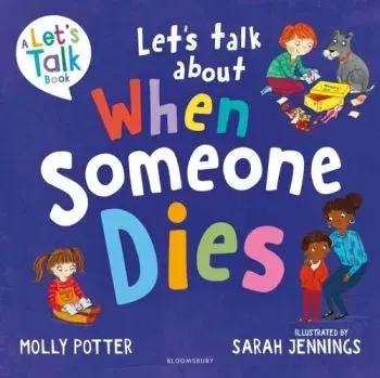 Let's Talk About When Someone Dies - Molly Potter