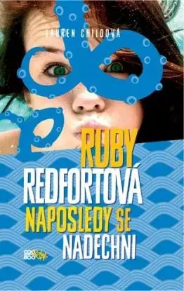 Ruby Redfortová: Naposledy se nadechni - Lauren Child