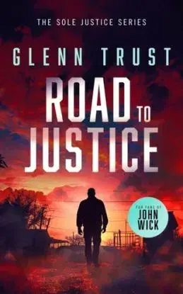 Road to Justice - Glenn S. Trust