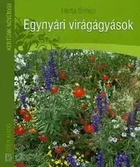 Egynyári virágágyások - Herta Simon