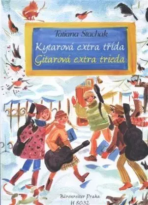Kytarová extra třída - Gitarová extra trieda + CD - Tatiana Stachak