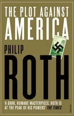 Plot Against America - Philip Roth
