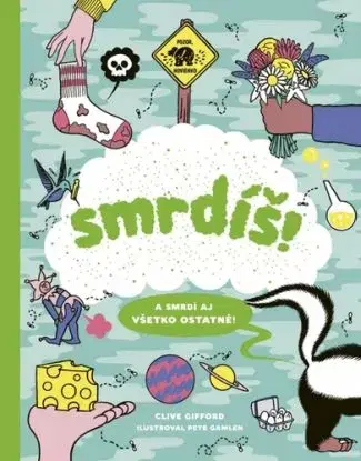 Smrdíš! - Clive Gifford
