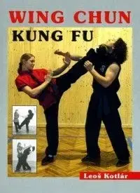 Wing Chun Kung fu - Kotlár - Leoš Kotlár