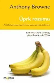 Úprk rozumu - Anthony Browne
