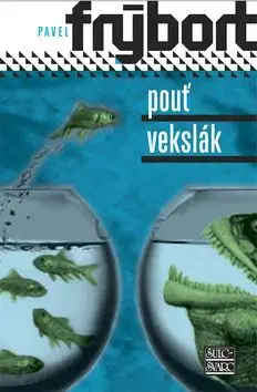 Pouť Vekslák - Pavel Frýbort