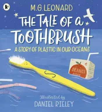 The Tale of a Toothbrush - Leonard M.G.