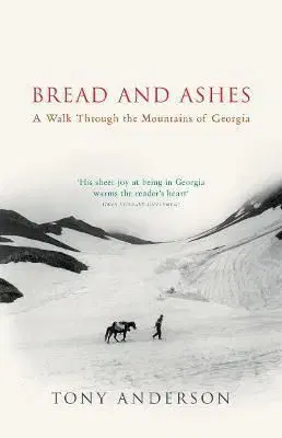 Bread And Ashes - Tony Anderson