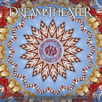 Dream Theater - Lost Not Forgotten Archives: A Dramatic Tour Of Events - Select Board Mixes 2CD - Dream Theater