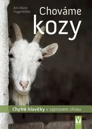 Chováme kozy - Ann-Marie Hagenkötter
