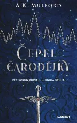 Pět korun Okrithu 2: Čepel čarodějky - A. K. Mulford