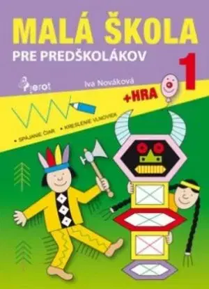 Malá škola pre predškolákov 1 - Iva Nováková