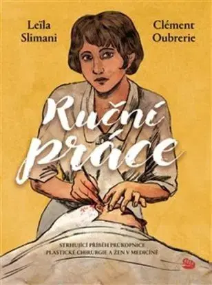 Ruční práce - Clément Oubrerie, Leila Slimani