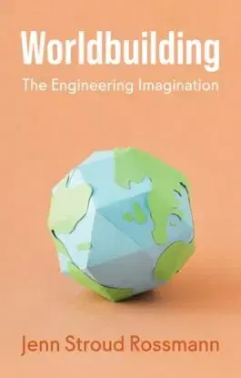 Worldbuilding - Jenn Stroud Rossmann