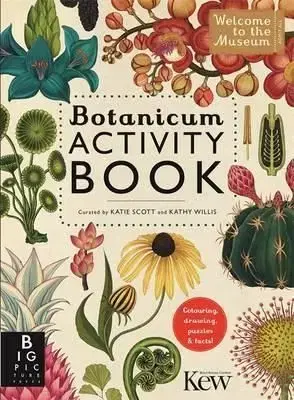 Botanicum Activity Book - Kathy Willis, Katie Scott